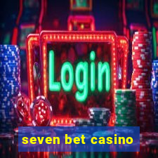 seven bet casino